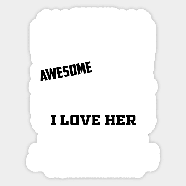 I get my attitude from my freakin' awesome mom Sticker by TEEPHILIC